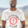 Shirt says &quot; A lot can happen in 3 days&quot;, easter shirt, religious shirt